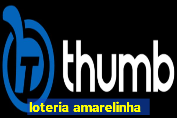 loteria amarelinha